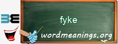 WordMeaning blackboard for fyke
